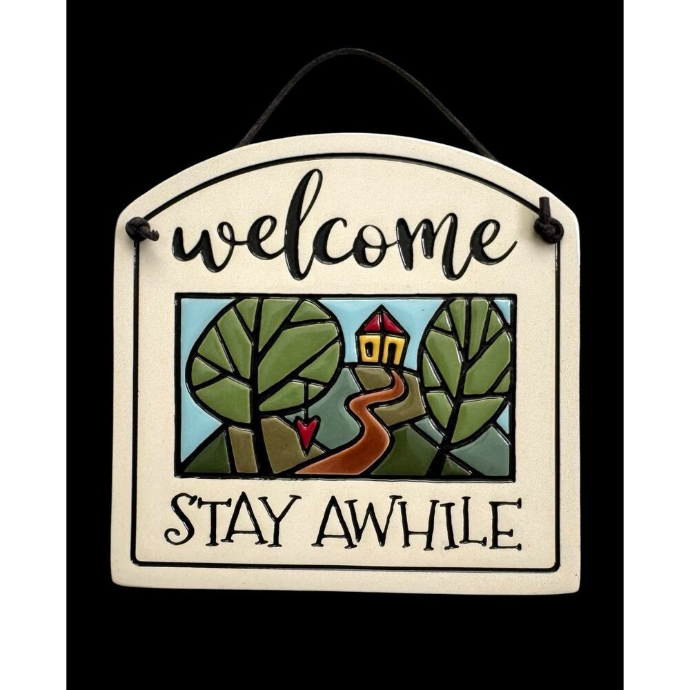 Spooner Creek Wall Hanging Plaque Welcome Stay Awhile Ceramic Sign Guest Door